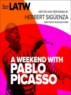 cover image of A Weekend with Pablo Picasso